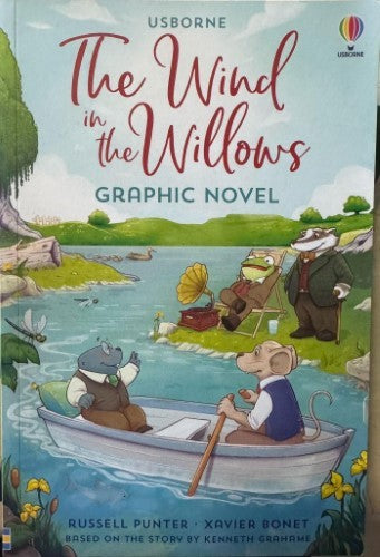 Kenneth Grahame / Russell Punter / Xavier Bonet - The Wind In The Willows (Graphic Novel)