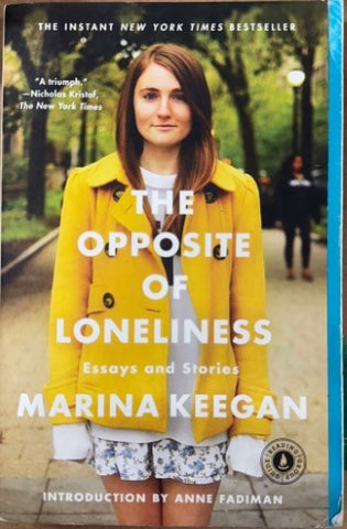 Marina Keegan - The Opposite Of Loneliness