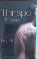 Amy Ellis - Thinspo : A Novel