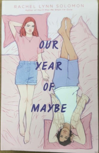 Rachel Lynn Solomon - Our Year Of Maybe