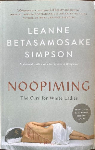 Leanne Betasamosake Simpson - Noopiming : The Cure For White Ladies