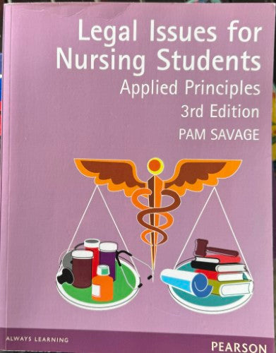 Pam Savage - Legal Issues For Nursing Students (3rd Edn)