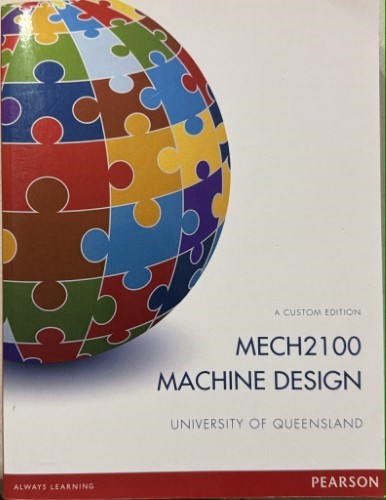 MECH2100 : Mechanical Design