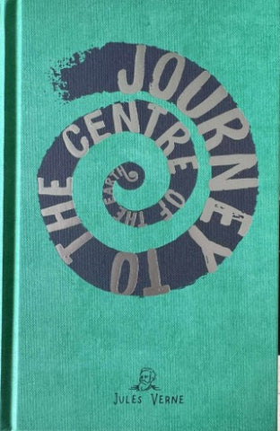 Jules Verne - A Journey To The Centre Of The Earth (Hardcover)