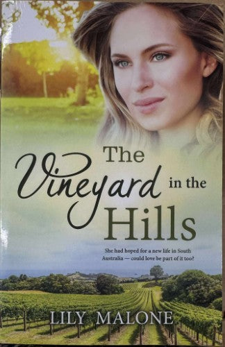 Lily Malone - The Vineyard In The Hills