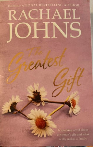 Rachael Johns - The Greatest Gift