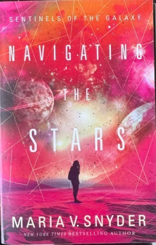 Maria Snyder - Navigating The Stars