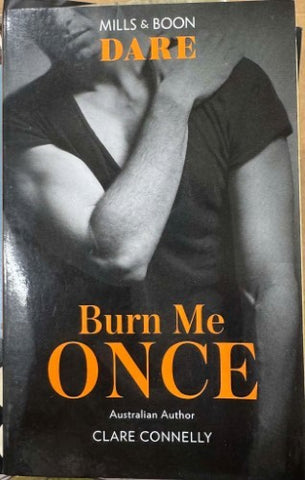Clare Connelly - Burn Me Once (Mills & Boon Dare)