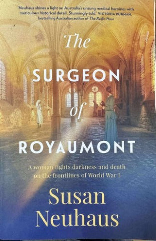 Susan Neuhaus - The Surgeon Of Royaumont