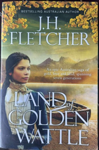 J.H Fleycher - Land Of Golden Wattle