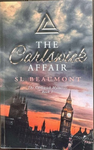 SL Beaumont - The Carlswick Affair (The Carlswick Mysteries - Book 1)