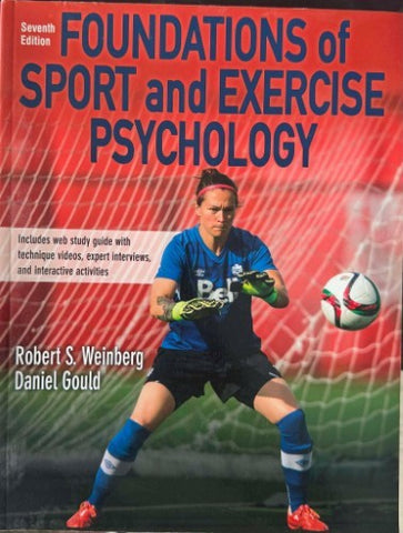 Robert Weinberg / Daniel Gould - Foundations Of Sport & Exercise Psychology (7th Edn)