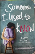 Patty Blount - Someone I Used To Know