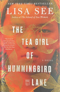Lisa See - The Tea Girl Of Hummingbird Lane