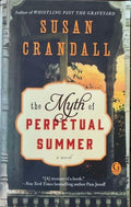 Susan Crandall - The Myth Of Perpetual Summer