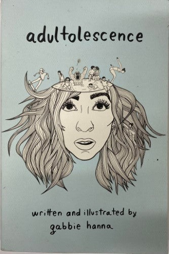 Gabbie Hanna - Adultolescence