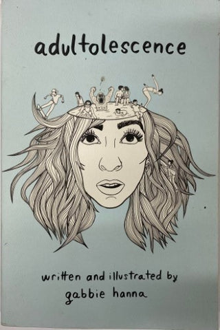 Gabbie Hanna - Adultolescence