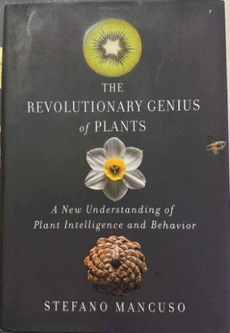 Stefano Mancuso - The Revolutionary Genius Of Plants (Hardcover)