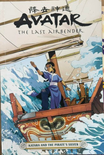 Faith Erin Hicks / Peter Wartman - Avatar : The Last Airbender - Katara & The Pirate's Silver