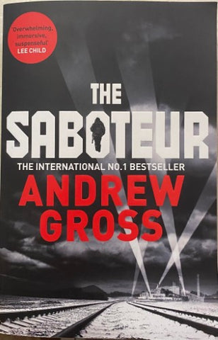 Andrew Gross - The Saboteur