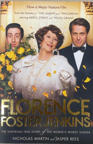 Nicholas Martin / Jasper Rees - Florence Foster Jernkins