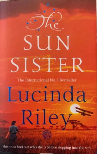 Lucinda Riley - The Sun Sister