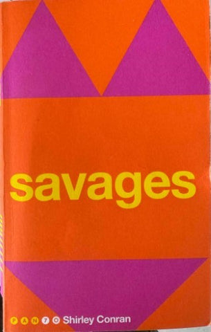 Shirley Conran - Savages