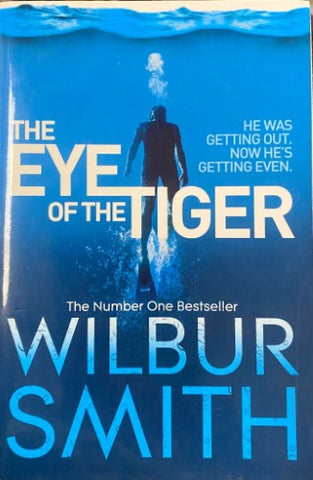 Wilbur Smith - The Eye Of The Tiger