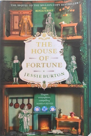 Jessie Burton - The House Of Fortune