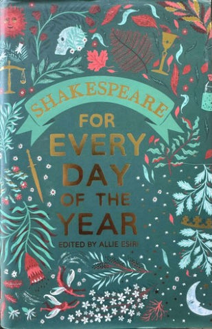Allie Esiri (Editor) - Shakespeare Every Day Of The Year (Hardcover)
