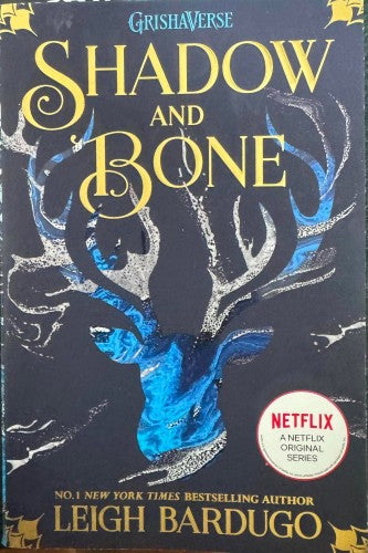 Leigh Bardugo - Shadow & Bone