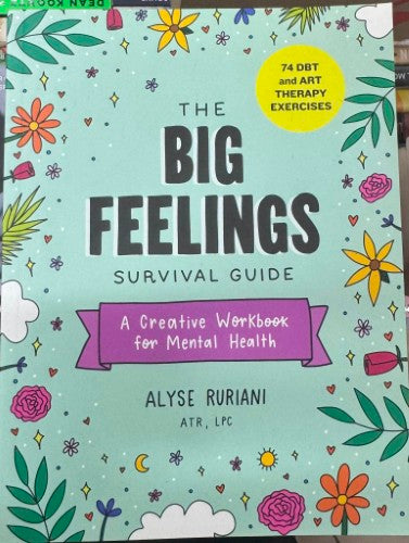 Alyse Ruriani - The Big Feelings Survival Guide