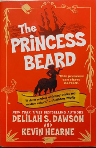 Delilah Dawson / Kevin Hearne - The Princess Beard