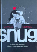 Catana Chetwynd - Snug : A Collection Of Comics About Dating Your Best Friend (Hardcover)