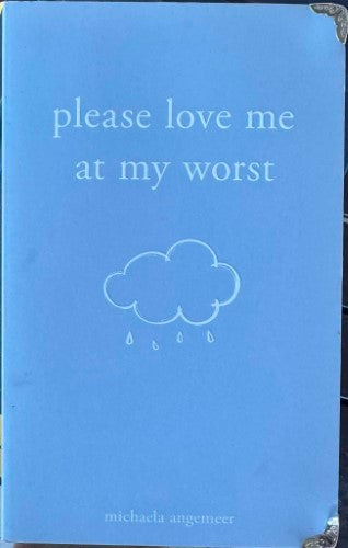 Michaela Angemeer - Please Love Me At My Worst