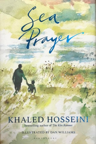 Khaled Hosseini - Sea Prayer (Hardcover)