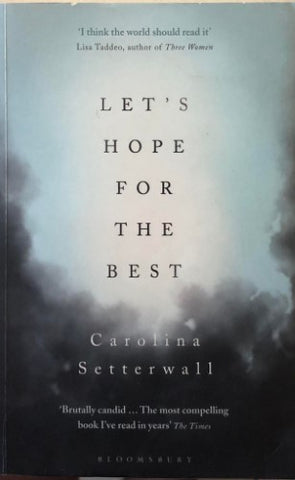 Carolina Setterwall - Let's Hope For The Best