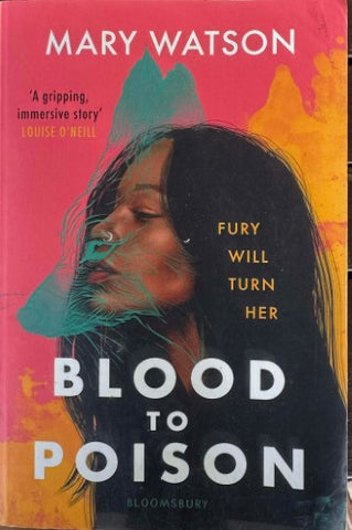 Mary Watson - Blood To Poison