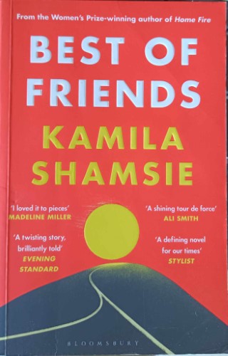 Kamila Shamsie - Best Of Friends