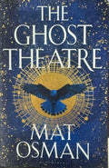 Mat Osman - The Ghost Theatre