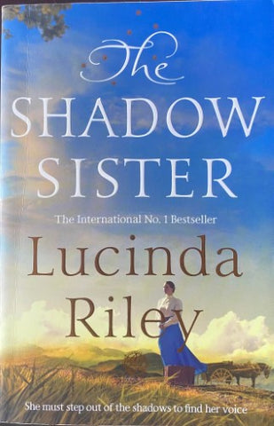 Lucinda Riley - The Shadow Sister