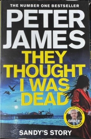 Peter James - They Thought I Was Dead