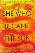 Shelley Parker-Chan - She Who Became The Sun