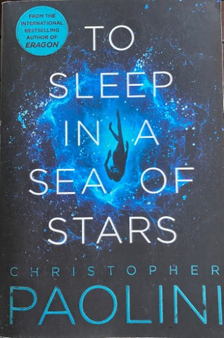 Christopher Paolini - To Sleep In A Sea Of Stars
