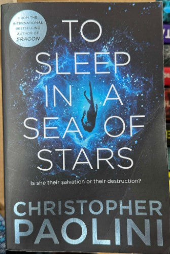 Christopher Paolini - To Sleep In A Sea Of Stars