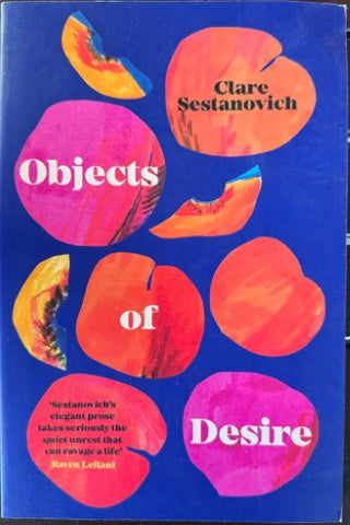 Clare Sestanovich - Objects Of Desire