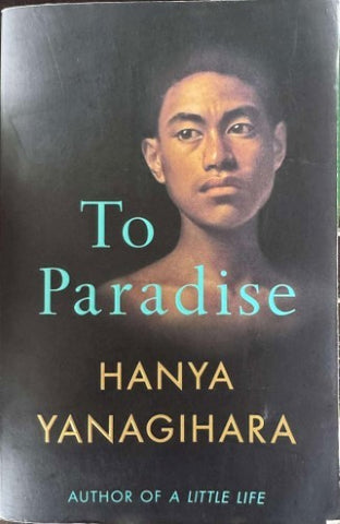 Hanya Yanagihara - To Paradise