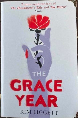 Kim Liggett - The Grace Year
