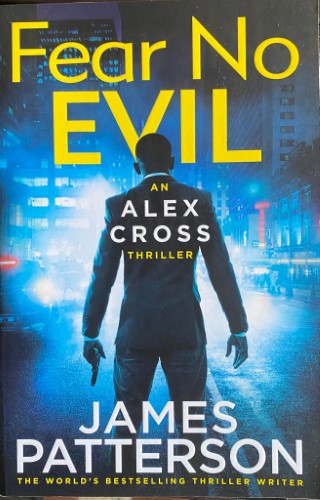 James Patterson - Fear No Evil