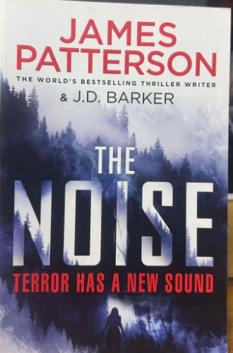James Patterson / J.D Barker - The Noise